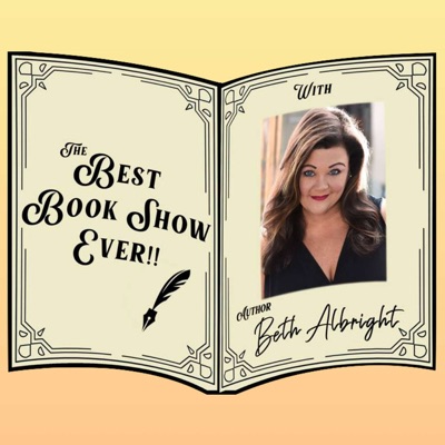 The Best Book Show Ever! with Author Beth Albright