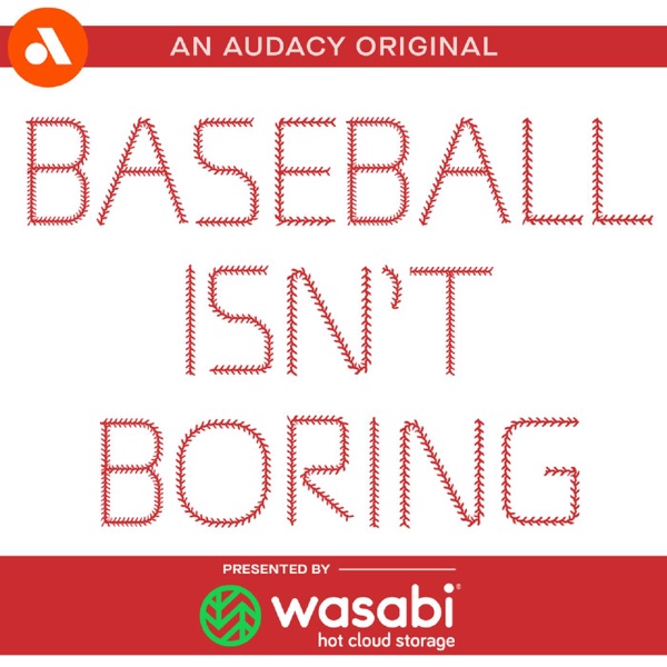 Baseball Isn’t Boring