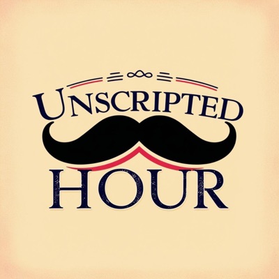 Unscripted Hour