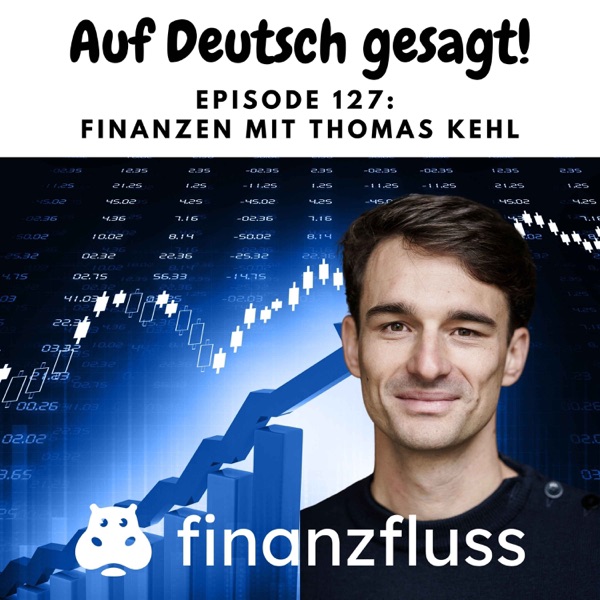 Episode 127: Finanzen mit Thomas Kehl (Finanzfluss) photo