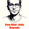 Steve Albini - Audio Biography - Quiet.Please