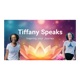 Tiffany Speaks