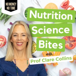 Nutrition Science Bites with Prof Clare Collins