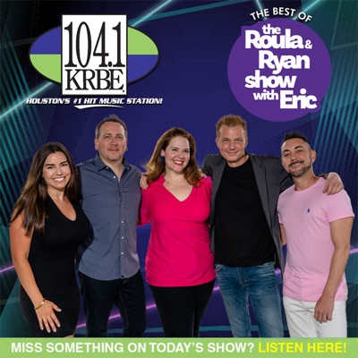Best of The Roula & Ryan Show with Eric:KRBE | Cumulus Media Houston