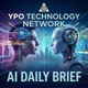 YPO Technology Network AI Brief