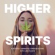 Higher Spirits