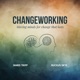 Changeworking