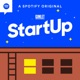 StartUp Podcast