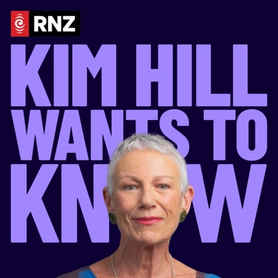 Kim Hill Wants To Know