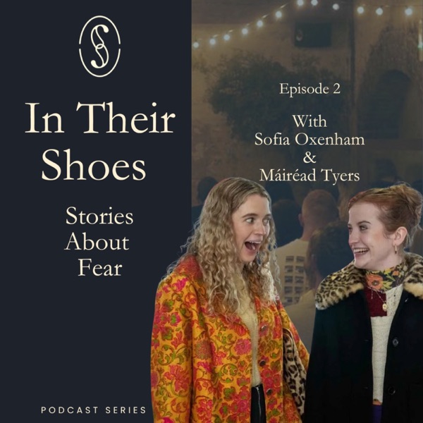S1 Episode 2: In Sofia Oxenham and Máiréad Tyers' Shoes photo