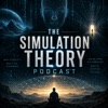 Logo of the podcast The Simulation Theory Podcast: Simulated Reality, Consciousness, Artificial Intelligence, Quantum Physics, Virtual Worlds, and the Nature of Existence Podcast The Simulation Theory Podcast: Simulated Reality, Consciousness, Artificial Intelligence, Quantum Physics, Virtual Worlds, and the Nature of Existence