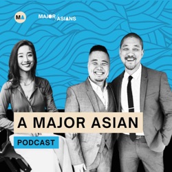 A Major Asian Podcast