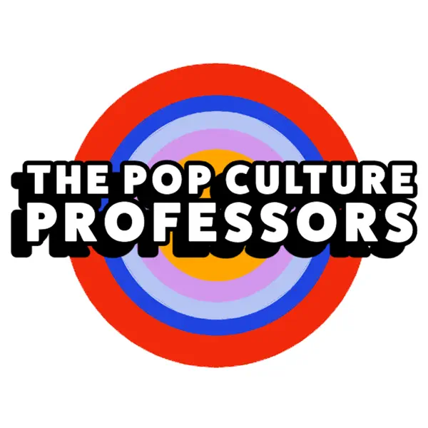 The Pop Culture Professors