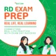 RD Exam Prep: Real Life, Real Learning