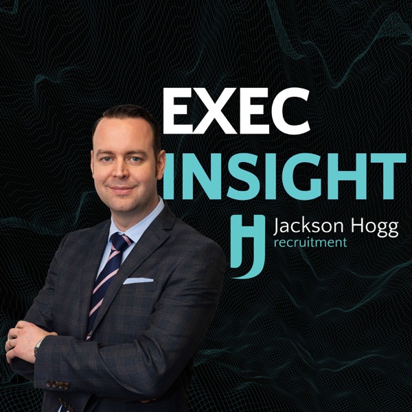 Exec Insight by Jackson Hogg Recruitment