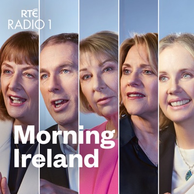 Morning Ireland:RTÉ Radio 1