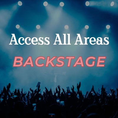 Access All Areas Backstage
