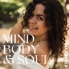 MIND, BODY &amp; SOUL dein Podcast für die Liebe deines Lebens, dich