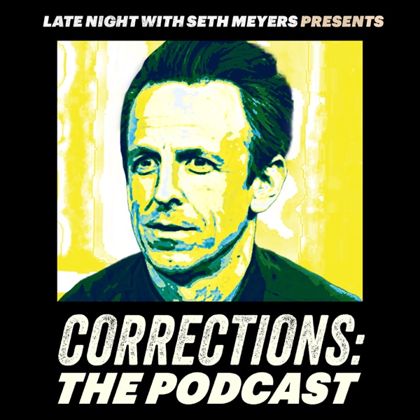 Corrections: The Podcast | Episode 174 - "Buck in the Saddle"