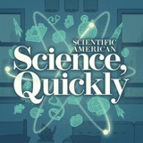 Image of Science, Quickly podcast