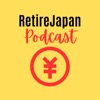 The RetireJapan Bite-Sized Podcast