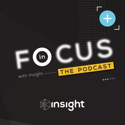 In Focus with Insight