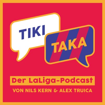 TIKI TAKA – Der LaLiga-Podcast TIKI TAKA – Der LaLiga-Podcast