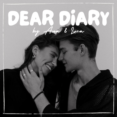 Dear Diary by Ana & Luca:Ana Kohler und Luca Heubl