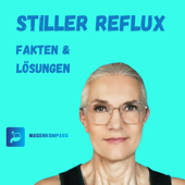Stiller Reflux - Fakten & Lösungen