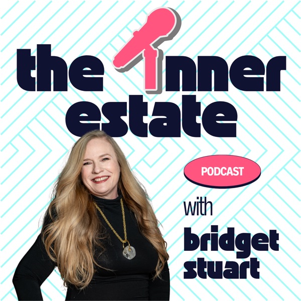 The INNER Estate with Bridget Ann Stuart Image