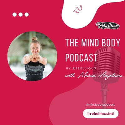 The Mind-Body Podcast, Your Rebellious Podcast