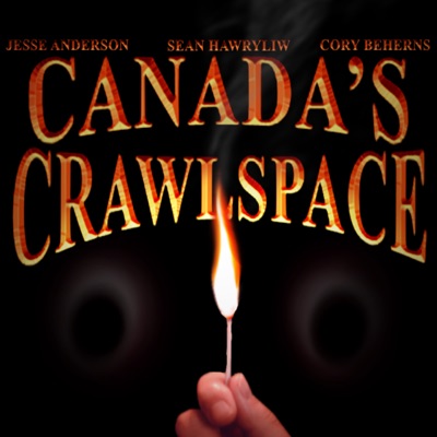 Canada's Crawlspace Canada's Crawlspace
