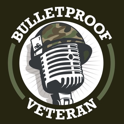 Bulletproof Veteran Podcast