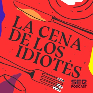 La cena de los idiotés