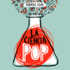 La Ciencia Pop - Gabriel León