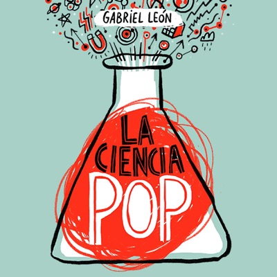 La Ciencia Pop:Gabriel León