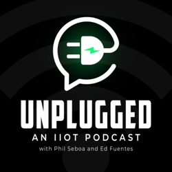 Unplugged: An IIoT Podcast