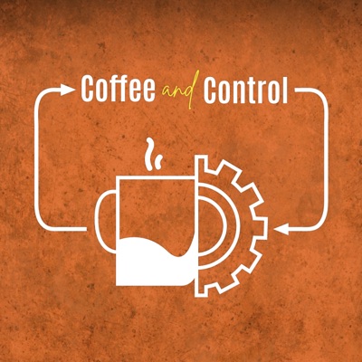 Coffee and Control Coffee and Control