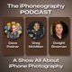 The iPhoneography Podcast - an iPhone Photography Show