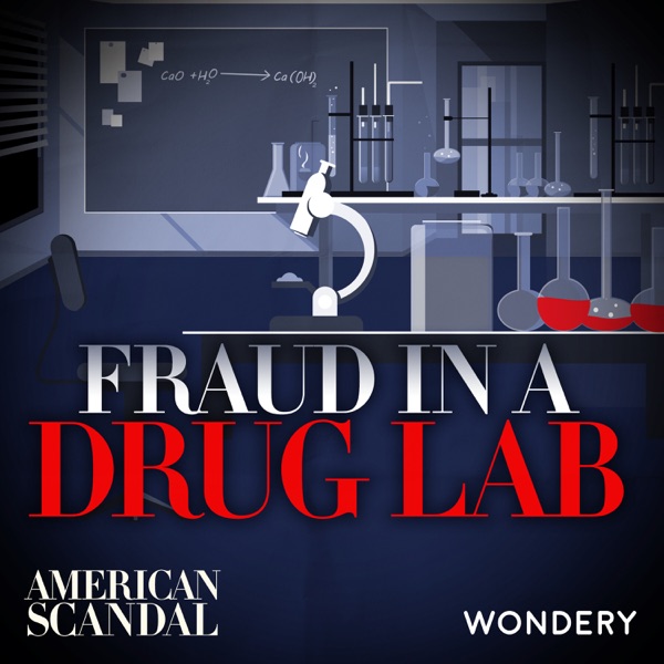 Fraud in a Drug Lab | A Superstar