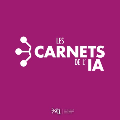 Les Carnets de l'IA Les Carnets de l'IA