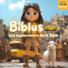 Biblus - Explorateurs de la Bible - Mathilde Ardant - PRIXM Bernardins
