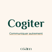 Cogiter, communiquer autrement