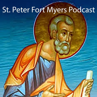 St. Peter Fort Myers Podcast St. Peter Fort Myers Podcast