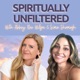 Spiritually Unfiltered