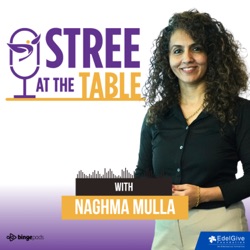 Stree At The Table with Naghma Mulla