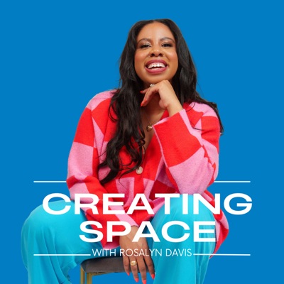 Creating Space with Rosalyn Davis