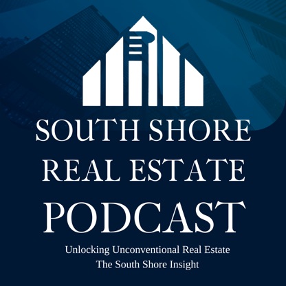 South Shore Real Estate Podcast