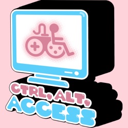 Ep 05: Nintendo is For Girls Only Now, Sorry - Ctrl, Alt, Access