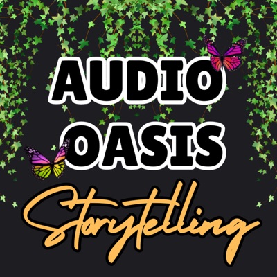 Audio Oasis Storytelling Audio Oasis Storytelling